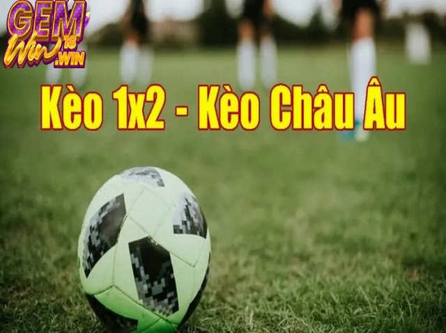 Kèo châu âu còn được biết đến với ký hiệu 1X2